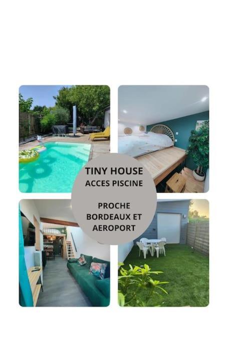 Tiny House Avec Jardin Et Acces Piscine Chauffee Villa Saint-Médard-en-Jalles Exterior foto